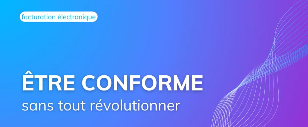 Projet e-Invoicing sans refonte de votre existant