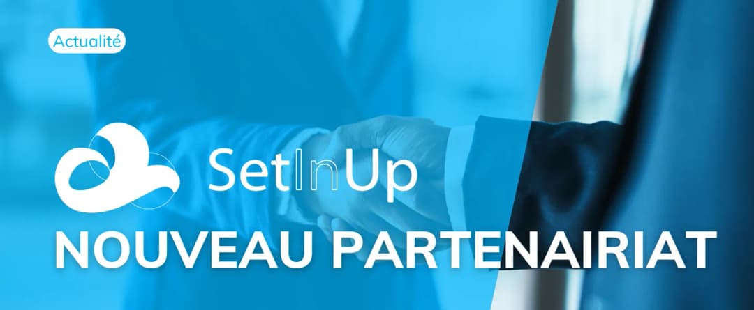 Nouveau partenariat SetInUp