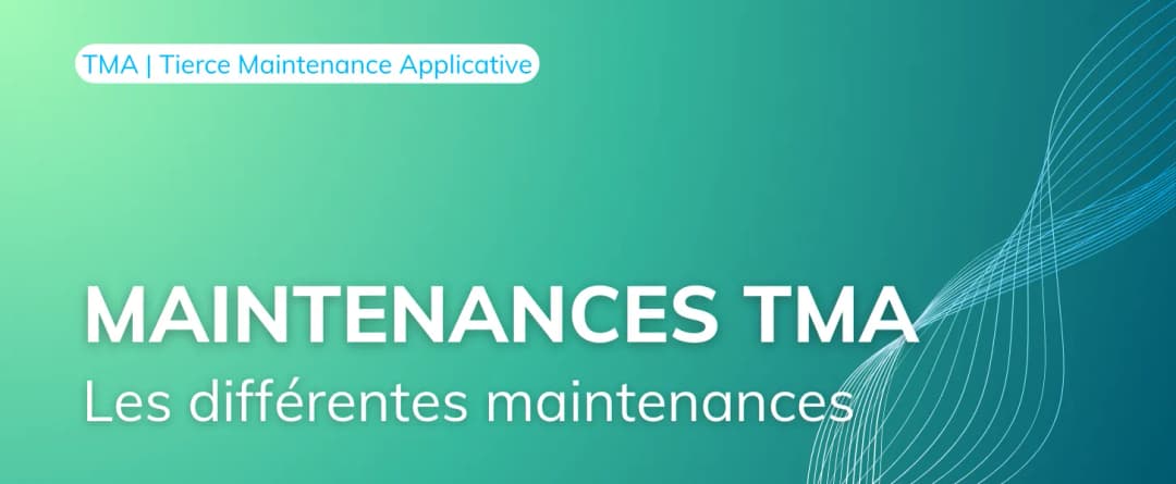 TMA EDI, les différentes maintenances