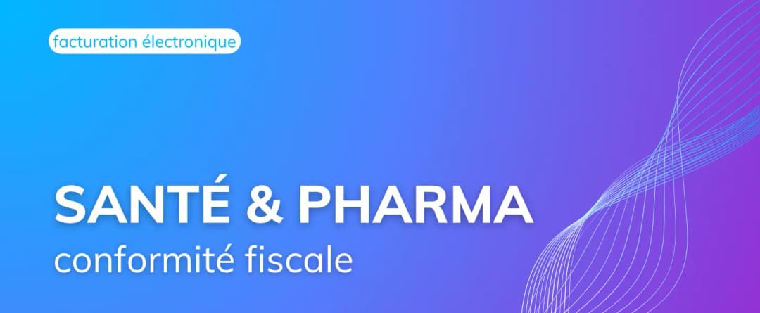 Comment concilier conformité fiscale et exigences réglementaires santé ?