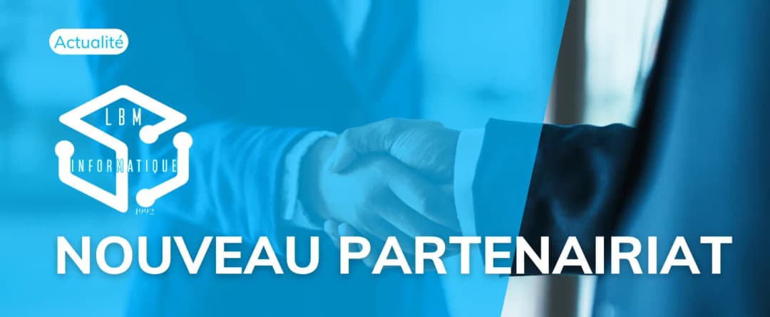 Nouveau partenariat LBM Informatique